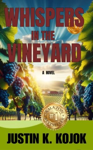 WHISPERS IN THE VINEYARD: A NOVEL